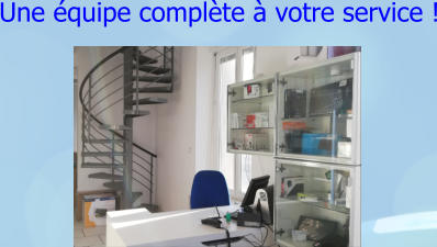 Une équipe complète à votre service !